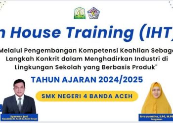 Kembangkan Kompetensi Keahlian Guru, SMKN 4 Banda Aceh Adakan In House Training