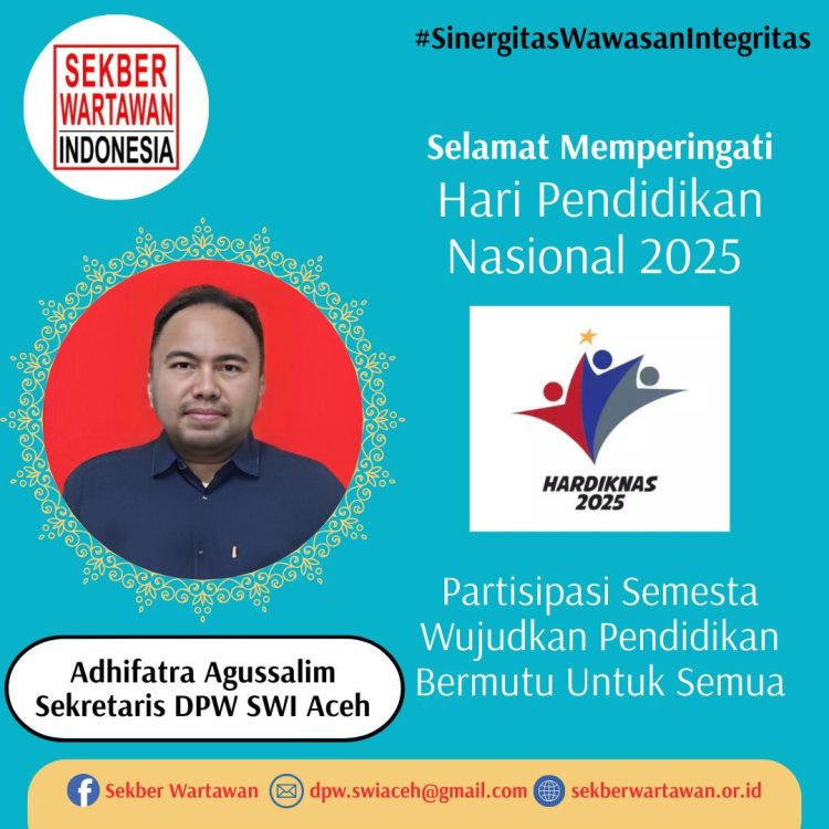 Sekretaris DPW SWI Aceh Soroti Tantangan Sistem Pendidikan Nasional dari Perspektif Jurnalis