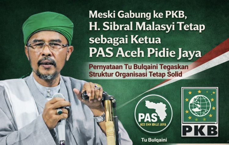 Tu Bulqaini : Meski Gabung ke PKB, H. Sibral Malasyi Tetap sebagai Ketua PAS Aceh Pidie Jaya