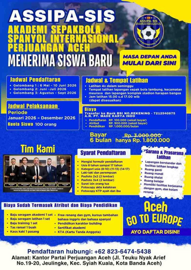 Peluang Emas untuk Aceh, Akademi Sepakbola Spanyol Internasional Perjuangan Aceh (ASSIPA-SIS) Buka Penerimaan Siswa Baru