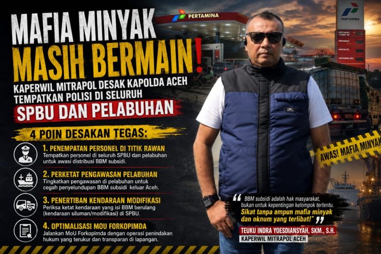 Mafia Minyak Masih Bermain, Kaperwil Mitrapol Desak Kapolda Aceh Tempatkan Polisi di Seluruh SPBU dan Pelabuhan
